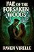 Fae of the Forsaken Woods: ...