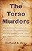 The Torso Murders: The Butc...
