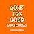 Gone for Good: The addictive missing girl thriller where everyone has something to hide