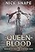 A Queen in Blood: A Dark Ep...