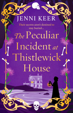 The Peculiar Incident at Thistlewick House