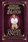 The Duke's Indecent Match (Indecent Dukes Book 2)