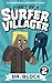 Diary of a Surfer Villager 2: An Unofficial Minecraft Book