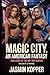 MAGIC CITY: AN AMERICAN FAN...