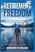 Retirement Freedom Workbook...