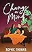 Change My Mind (The Love You Want, #2)