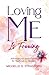 Loving Me Is Freeing: Affir...