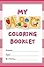 My ABC Coloring booklet by Alison Thomson