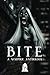 Bite: A Vampiric Anthology