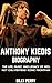 Anthony Kiedis Biography: T...