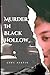 Murder In Black Hollow by Andy Austin