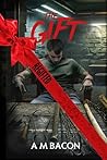 The Gift: Regifte...