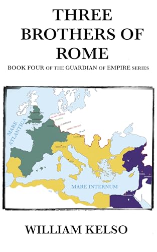 Three Brothers of Rome (Guardian of Empire Book 4)