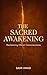 The Sacred Awakening