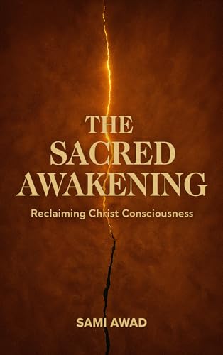 The Sacred Awakening (Kindle Edition)