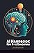 AI Handbook For K-12 Educators