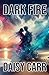 Dark Fire by Daisy Carr