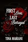 First Love, Last ...