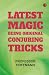 Latest Magic, Being original conjuring tricks