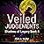 Veiled Judgments: Shadows of Legacy, Book 4