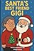 Santa's Best Friend Gigi