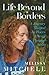 Life Beyond Borders: A Jour...