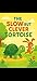 The Slow but Clever Tortois...