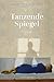 Tanzende Spiegel by Annette Byford