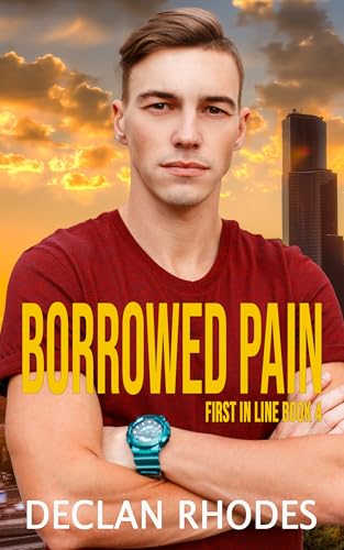 Borrowed Pain (First in Line #4)