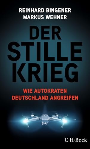 Der stille Krieg: Wie Autokraten Deutschland angreifen (German Edition)