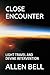 CLOSE ENCOUNTER: LIGHT TRAV...