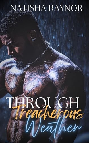 Through Treacherous Weather (Treacherous Twins Book 9)