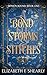 A Bond of Storms and Stitch...