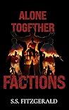 Alone Together: Factions