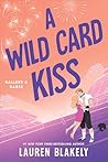 A Wild Card Kiss