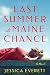 Last Summer at Maine Chance