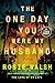 The One Day You Were My Husband