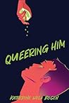 Queering Him