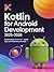 Kotlin for Android Developm...