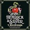Hemlock & Silver