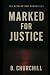 Marked For Justice