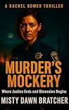 Murder's Mockery ...