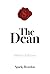 The Dean: Memoirs & Missives