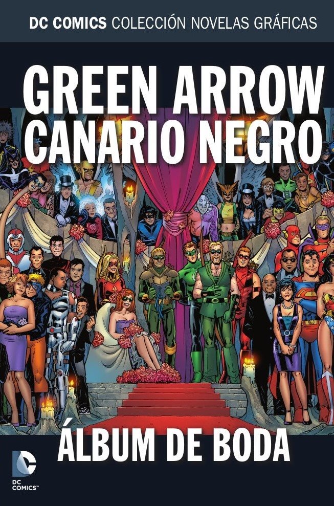 Green Arrow y Canario Negro: Álbum de boda (DC Comics: Colección Novelas Gráficas, #78)
