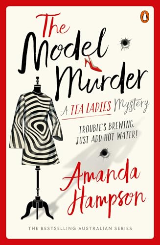 The Model Murder (The Tea Ladies #4)