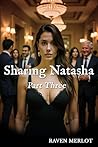 Sharing Natasha: Part Three (Shared Wives)