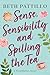 Sense, Sensibility, and Spilling the Tea: A Formidables Novel (Jane Austen's Formidables Book 3)