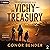 The Vichy Treasury by Conor Bender