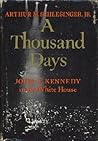 A Thousand Days: ...