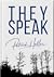 They Speak by Patrick  Heller